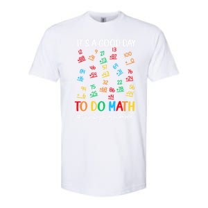 It's A Good Day To Do Math Happy 100 Days Of School Smarter Gift Softstyle CVC T-Shirt