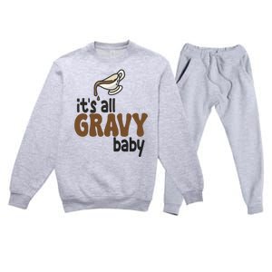 Its All Gravy Baby Funny Thanksgiving Premium Crewneck Sweatsuit Set