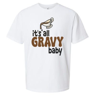 Its All Gravy Baby Funny Thanksgiving Sueded Cloud Jersey T-Shirt