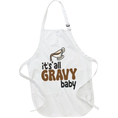 Its All Gravy Baby Funny Thanksgiving Apron
