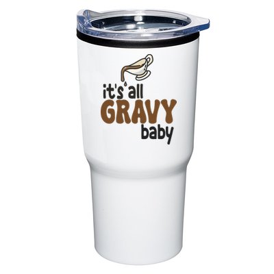 Its All Gravy Baby Funny Thanksgiving Tumbler