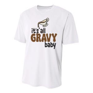 Its All Gravy Baby Funny Thanksgiving Youth Performance Sprint T-Shirt