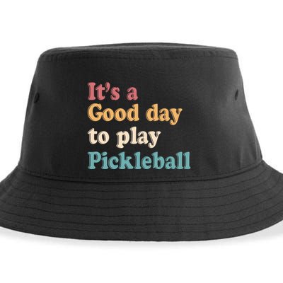ItS A Good Days To Play Pickleball Lover Paddleball Sports Gift Sustainable Bucket Hat