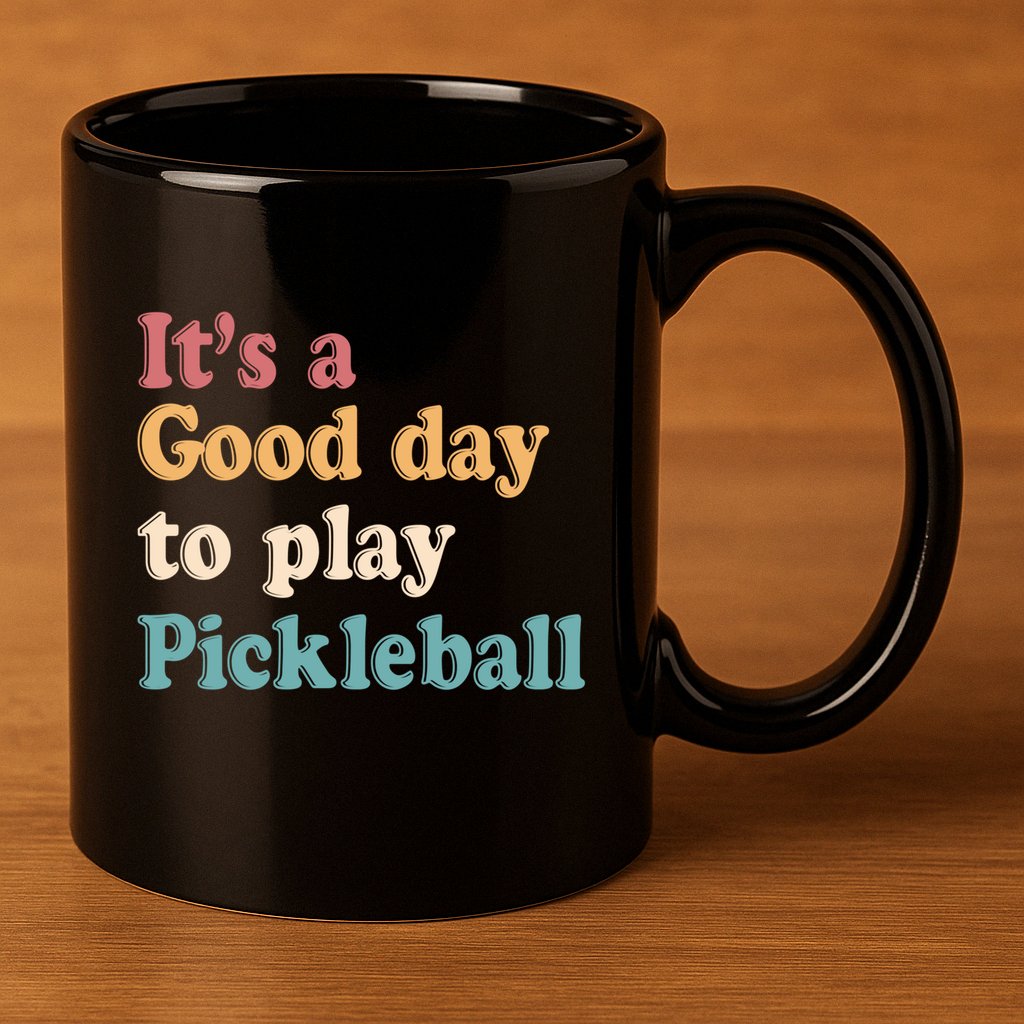 ItS A Good Days To Play Pickleball Lover Paddleball Sports Gift 11oz C Handle Ceramic Mug