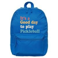 ItS A Good Days To Play Pickleball Lover Paddleball Sports Gift 16 in Basic Backpack
