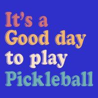 ItS A Good Days To Play Pickleball Lover Paddleball Sports Gift 16 in Basic Backpack