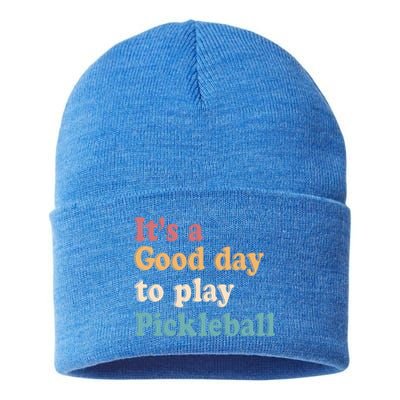 ItS A Good Days To Play Pickleball Lover Paddleball Sports Gift Sustainable Knit Beanie