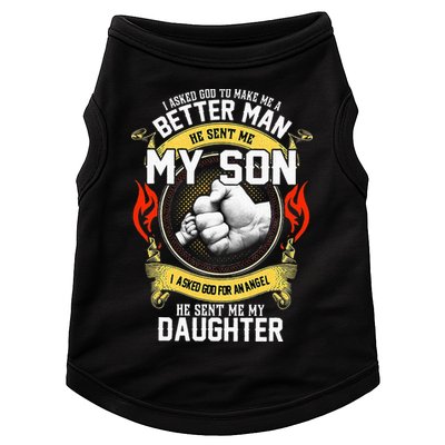 I Asked God To Make Me A Better Man He Sent Me My Son Doggie Tank