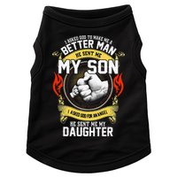 I Asked God To Make Me A Better Man He Sent Me My Son Doggie Tank