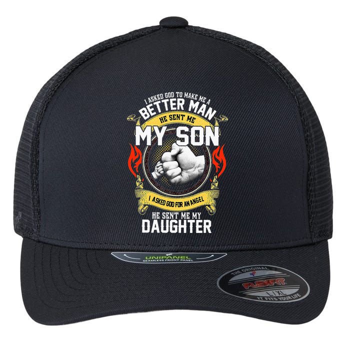 I Asked God To Make Me A Better Man He Sent Me My Son Flexfit Unipanel Trucker Cap