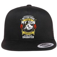 I Asked God To Make Me A Better Man He Sent Me My Son Flatbill Hat