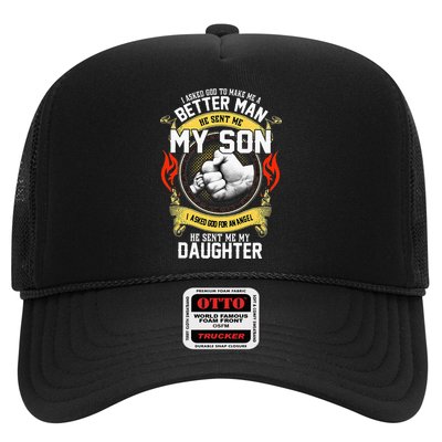 I Asked God To Make Me A Better Man He Sent Me My Son Trucker Hat
