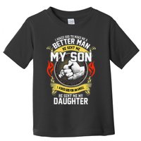 I Asked God To Make Me A Better Man He Sent Me My Son Toddler T-Shirt