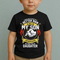 I Asked God To Make Me A Better Man He Sent Me My Son Toddler T-Shirt