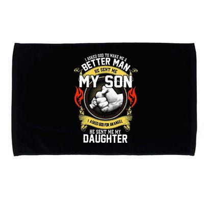 I Asked God To Make Me A Better Man He Sent Me My Son Microfiber Hand Towel