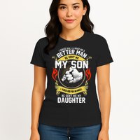 I Asked God To Make Me A Better Man He Sent Me My Son Womens T-Shirt