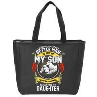 I Asked God To Make Me A Better Man He Sent Me My Son Zip Tote Bag