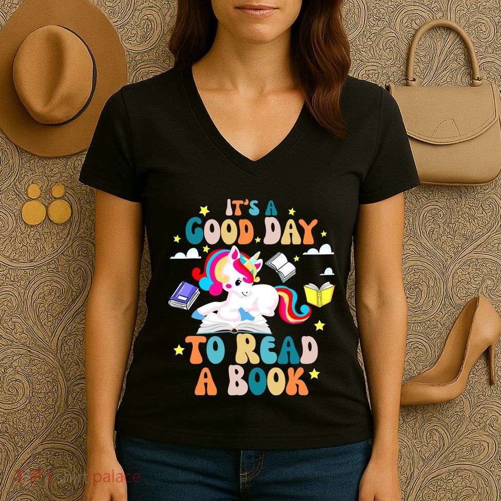 ItS A Good Day To Read Book Day Costumes Bookworm Women's V-Neck T-Shirt