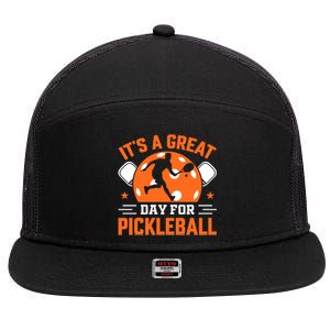 It's A Great Day For Pickleball Funny Pickleball 7 Panel Mesh Trucker Snapback Hat