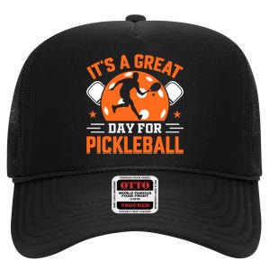 It's A Great Day For Pickleball Funny Pickleball High Crown Mesh Back Trucker Hat