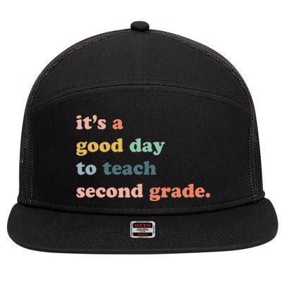 It's A Good Day To Teach Second Grade, 2nd Grade Teacher 7 Panel Mesh Trucker Snapback Hat