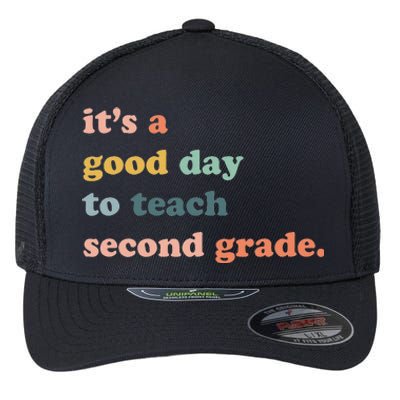 It's A Good Day To Teach Second Grade, 2nd Grade Teacher Flexfit Unipanel Trucker Cap