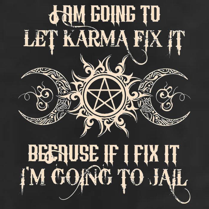 I Am Going To Let Karma Fix It Because If I Fix It Trucker Hat
