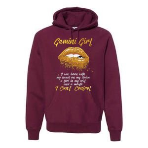 Im A Gemini Girl Funny Birthday For Women Premium Hoodie