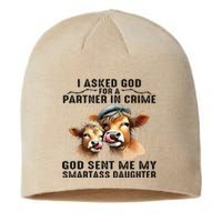 I Asked God Partner In Crime He Sent Me My Smartass Daughter Gift Sustainable Beanie