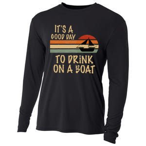 Its A Good Day To Drink On A Boat Funny Boating Cooling Performance Long Sleeve Crew