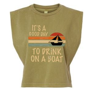 Its A Good Day To Drink On A Boat Funny Boating Garment-Dyed Women's Muscle Tee