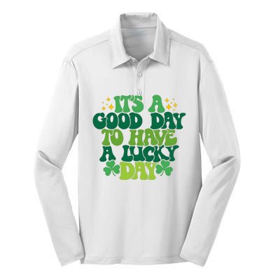 ItS A Good Day To Have A Lucky Day Patricks Day Silk Touch Performance Long Sleeve Polo