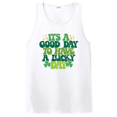 ItS A Good Day To Have A Lucky Day Patricks Day PosiCharge Competitor Tank