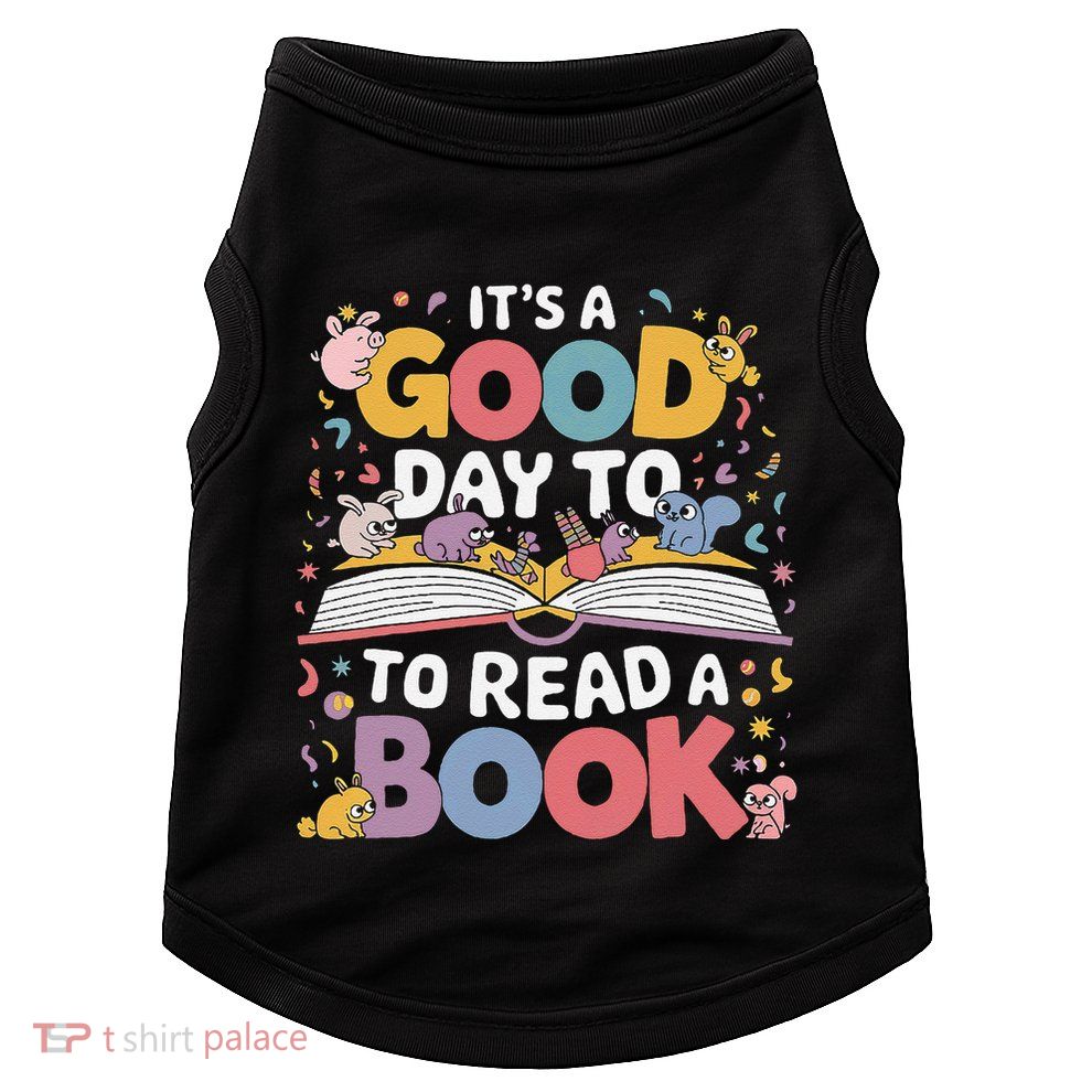 Its A Good Day To Read Book Across America Doggie Tank