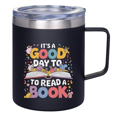 Its A Good Day To Read Book Across America 12oz Stainless Steel Coffee Mug