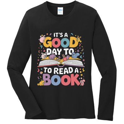 Its A Good Day To Read Book Across America Ladies Long Sleeve Shirt