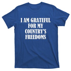 I Am Grateful For My Country's Freedoms Cute Gift T-Shirt