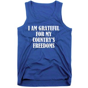 I Am Grateful For My Country's Freedoms Cute Gift Tank Top