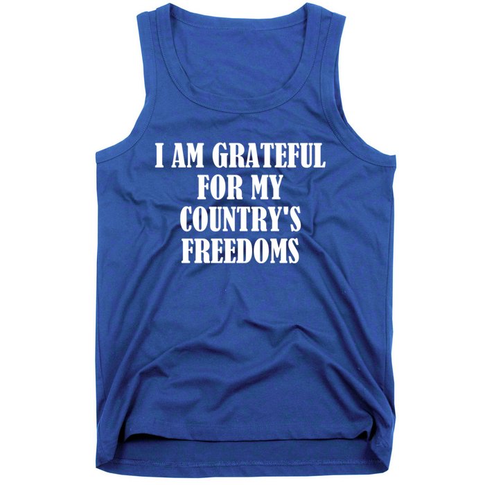 I Am Grateful For My Country's Freedoms Cute Gift Tank Top