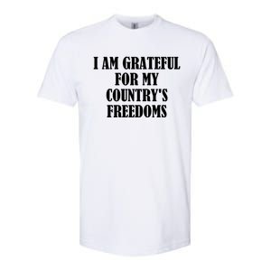 I Am Grateful For My Country's Freedoms Cute Gift Softstyle CVC T-Shirt