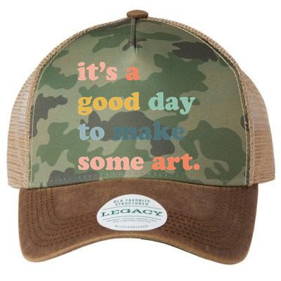 It's A Good Day To Make Art Artist Art Maker Art Lovers Legacy Tie Dye Trucker Hat