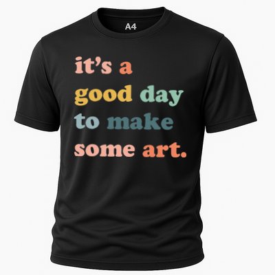 It's A Good Day To Make Art Artist Art Maker Art Lovers Performance Shirt