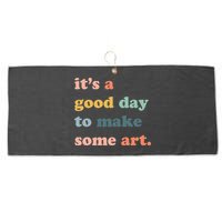 It's A Good Day To Make Art Artist Art Maker Art Lovers Large Microfiber Waffle Golf Towel