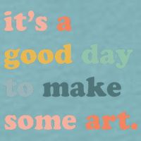 It's A Good Day To Make Art Artist Art Maker Art Lovers Sueded Cloud Jersey T-Shirt