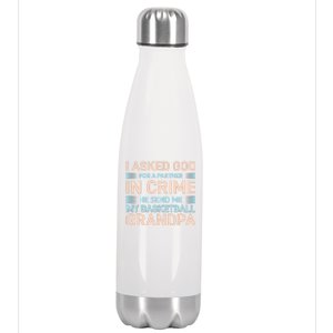 I Asked God For A Partner In Crime He Send Me My Basketball Grandpa Stainless Steel Insulated Water Bottle