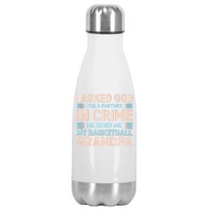 I Asked God For A Partner In Crime He Send Me My Basketball Grandpa Stainless Steel Insulated Water Bottle