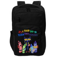 Its A Good Day To Teach Tiny Humans Cat Teacher Lover Impact Tech Backpack