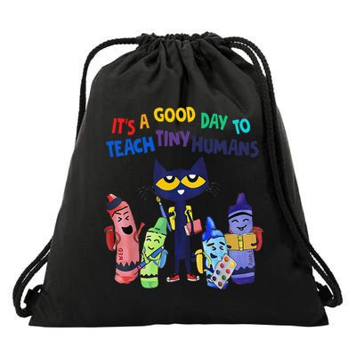 Its A Good Day To Teach Tiny Humans Cat Teacher Lover Drawstring Bag