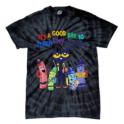 Its A Good Day To Teach Tiny Humans Cat Teacher Lover Tie-Dye T-Shirt