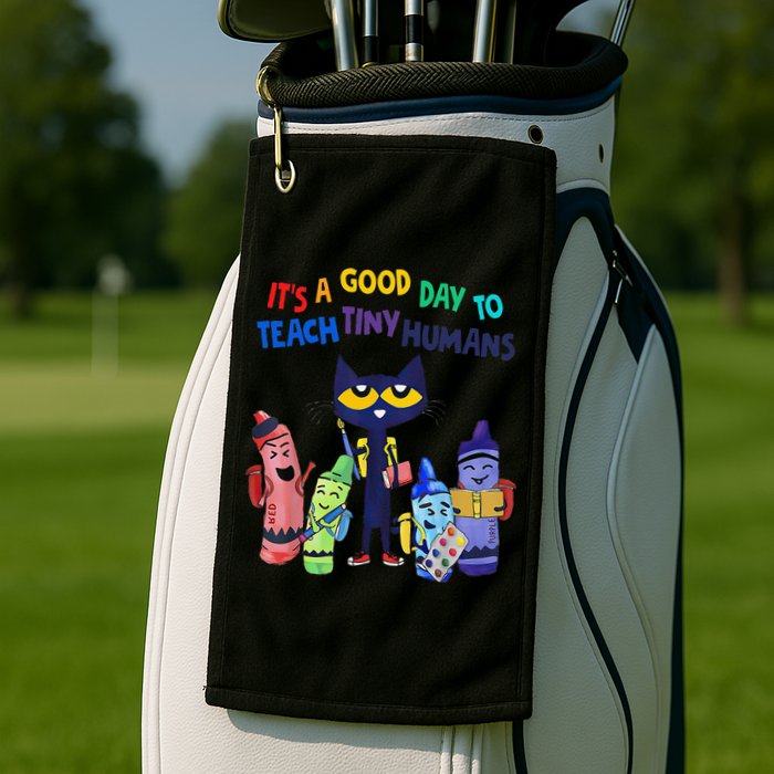 Its A Good Day To Teach Tiny Humans Cat Teacher Lover Golf Towel